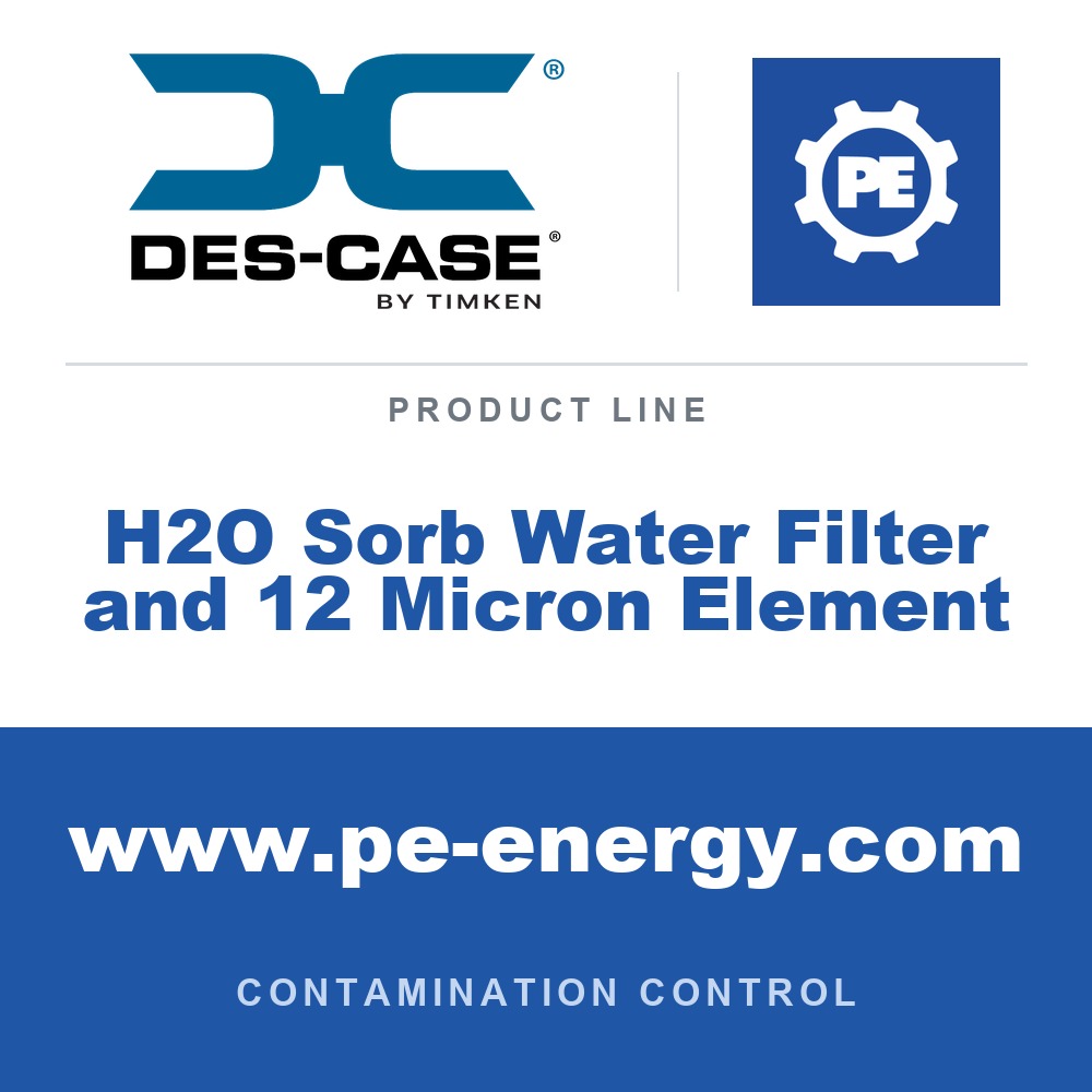Des-Case H2O Sorb Water Filter and 12 Micron Element - Des-Case H2O Sorb Water Filter and 12 Micron Element