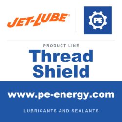 Jet-Lube Thread Shield available from PE Energy