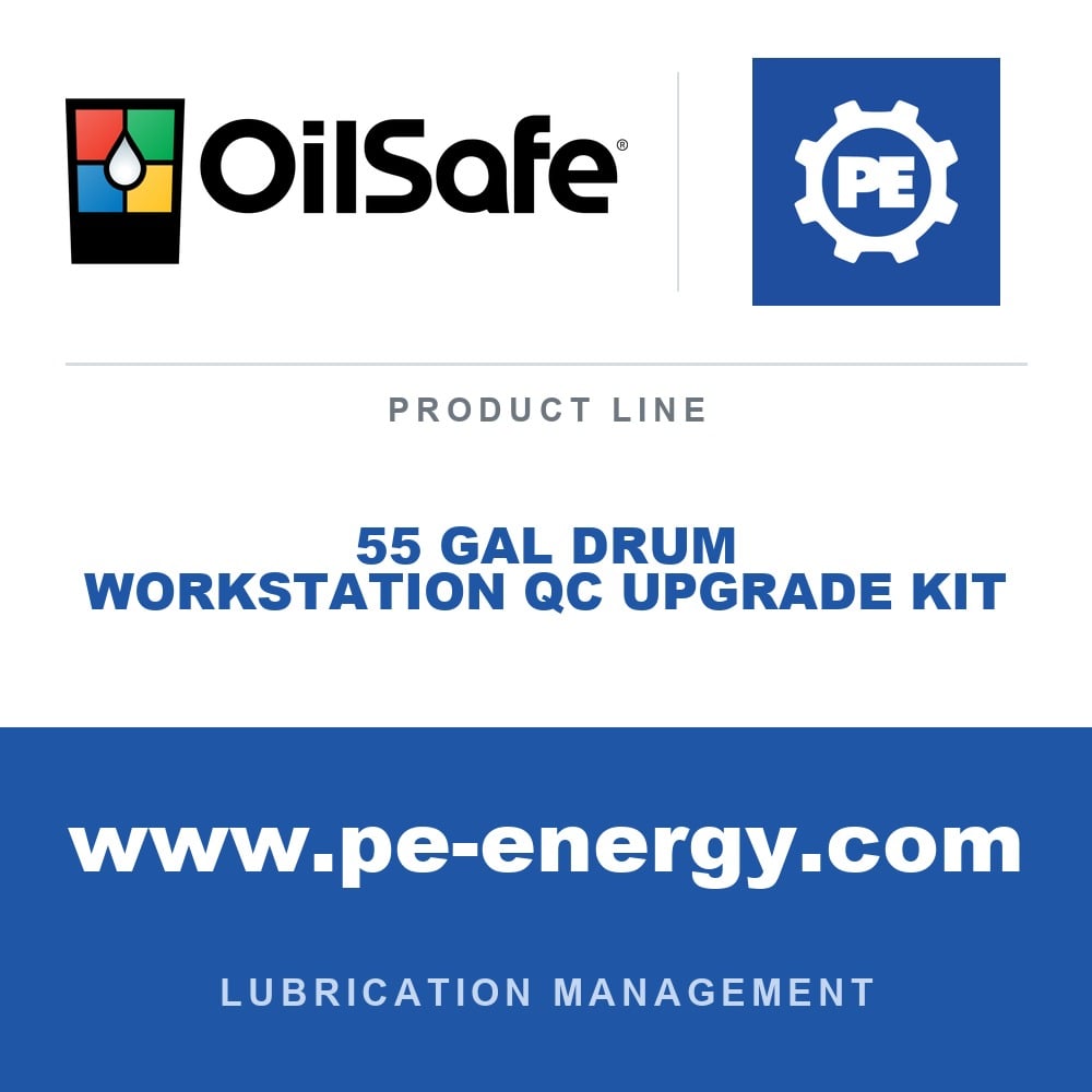 OilSafe 55 GAL DRUM WORKSTATION QC UPGRADE KIT - OilSafe 55 Gal Drum WorkStation QC Upgrade Kit