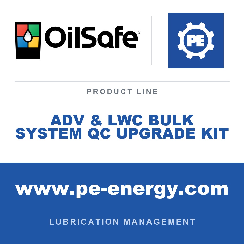OilSafe ADV & LWC BULK SYSTEM QC UPGRADE KIT - OilSafe ADV & LWC Bulk System QC Upgrade Kit
