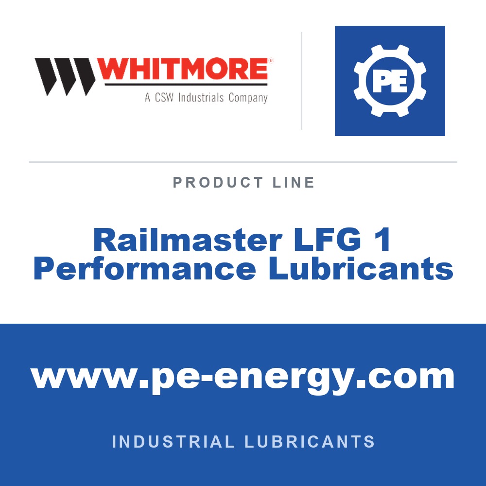 Whitmore Railmaster LFG 1 Performance Lubricants - Whitmore Railmaster LFG 1 Performance Lubricants