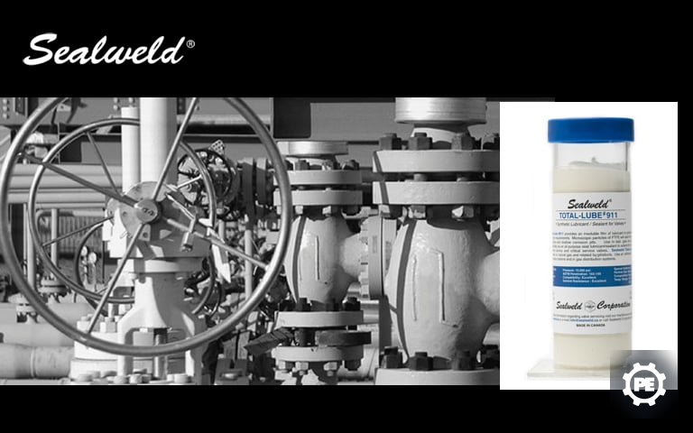 why sealweld total lube 911 is a must have for valve maintenance