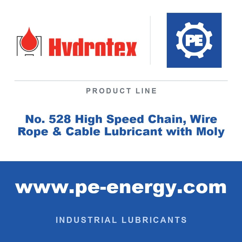 Hydrotex No. 528 High Speed Chain, Wire Rope & Cable Lubricant with Moly - Hydrotex No. 528 High Speed Chain, Wire Rope & Cable Lubricant with Moly