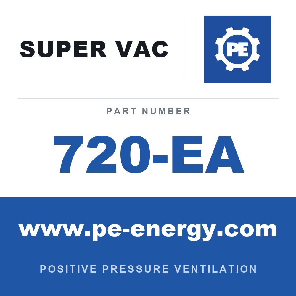 Super Vac 720-EA - Super Vac 720-EA 20" 7 Series Electric PPV, ATEX Rated