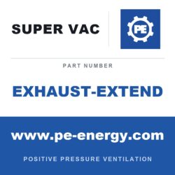 Super Vac EXHAUST-EXTEND - Super Vac EXHAUST EXTEND Exhaust Extension for Gas PPVs